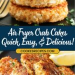 A stack of three golden-brown crab cakes topped with a dollop of sauce and parsley. Below are more crab cakes on a plate with lemon wedges. Text reads: Easy Crab Cakes Quick, Easy, & Delicious! and cookesrecipes.com. An irresistible appetizer recipe that’s perfect for any occasion!.